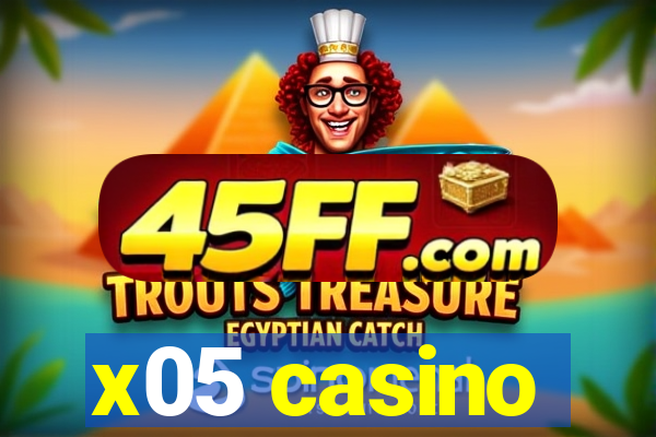 x05 casino